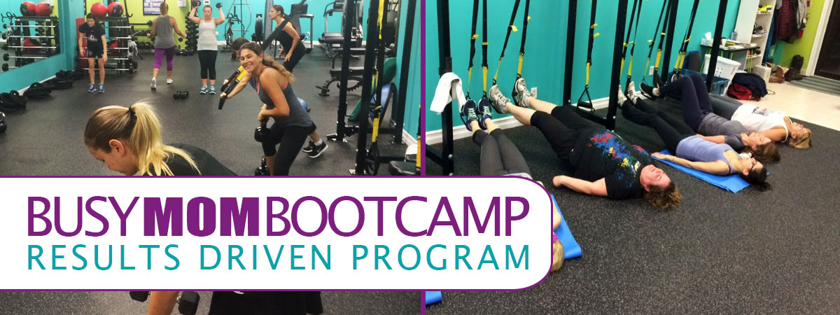 Busy Mom BootCamp- Results Driven Program 